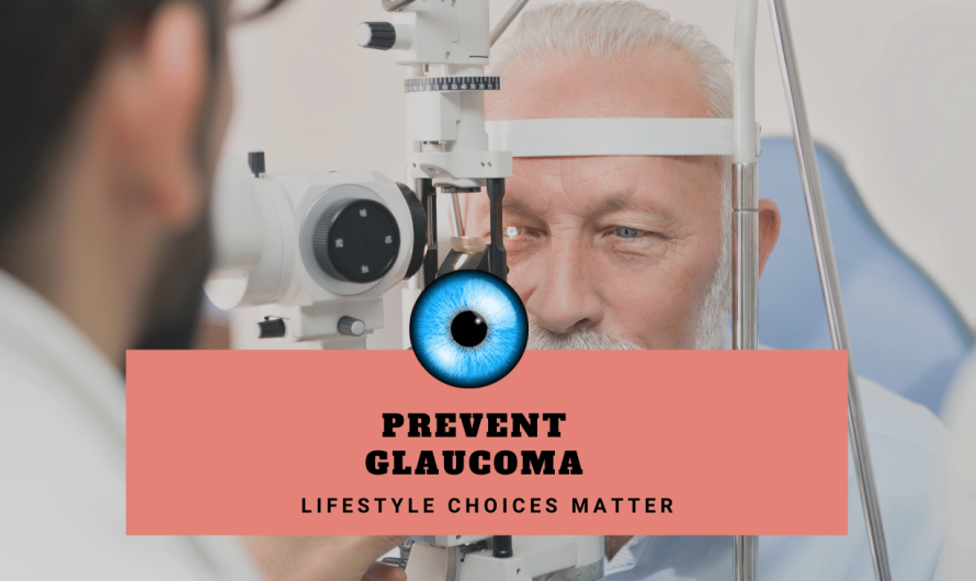 Lifestyle Habits You Must Avoid to Prevent the Risk of Glaucoma
